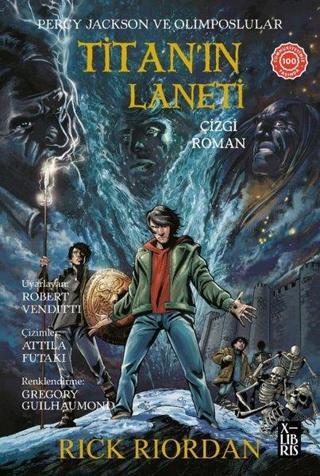 Percy Jackson ve Olimposlular Titan'ın Laneti - Çizgi Roman - Rick Riordan - Xlibris