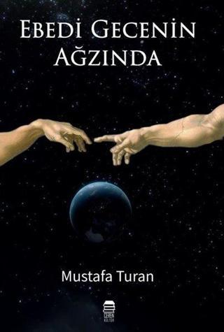 Ebedi Gecenin Ağzında Mustafa Turan Ceren Kültür Yayınları