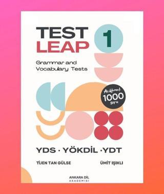 Test Leap 1 - Grammar and Vocabulary Tests - Açıklamalı 100 Soru-YDS-YÖKDİL-YDT - Tijen Tan Gülse - Ankara Dil Akademisi
