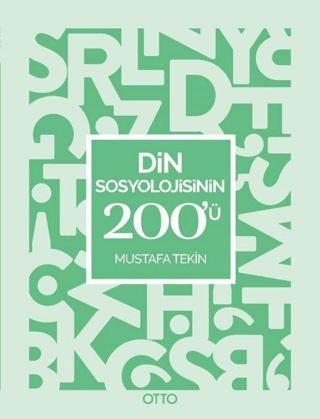 Din Sosyolojisinin 200'ü - Mustafa Tekin - Otto