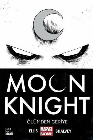 Moon Knight Cilt 1 - Ölümden Geriye - Warren Ellis - Marmara Çizgi