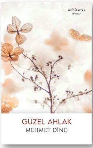 Güzel Ahlak - Muhit Kitap