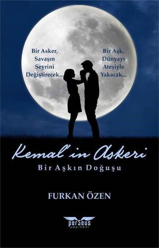 Kemal'in Askeri - Bir Aşkın Doğuşu Furkan Özen Elpis Yayınları
