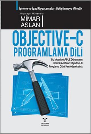 Objective-C Programlama Dili - Mimar Aslan - Umuttepe