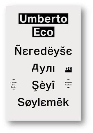 Neredeyse Aynı Şeyi Söylemek - Doğan Kitap