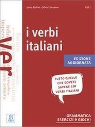 I Verbi Italiani - Edizione Aggiornata - Silvia Consonno - Alma