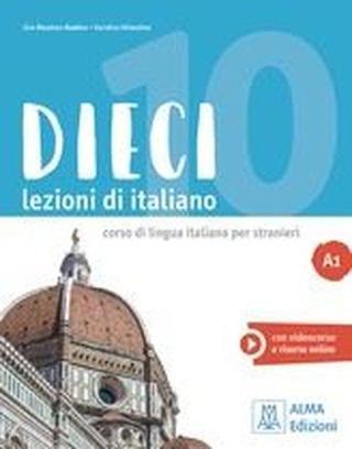 Dieci Lezioni di Italiano A1 - Ciro Massimo Naddeo - Alma