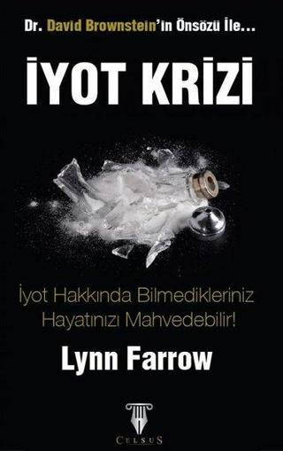 İyot Krizi - Lynne Farrow - Celsus Kitabevi