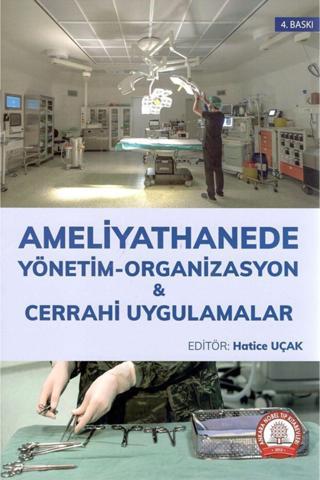 Ameliyathanede Yönetim Organizasyon Cerrahi Uygulamalar - Ankara Nobel Tıp - Ankara Nobel Tıp