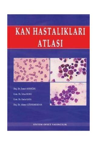 Kan Hastalıkları Atlası - Palme Yayınları - Palme Yayınları