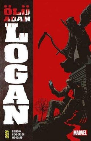 Ölü Adam Logan - Ed Brisson - Gerekli Şeyler