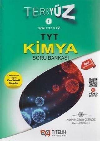 Nitelik Tyt Kimya Ters Yüz Soru Bankası - - Nitelik Yayınları