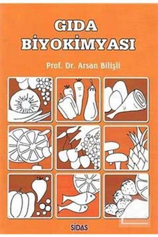 Gıda Biyokimyası - Sidas Yayınları - Sidas Yayınları