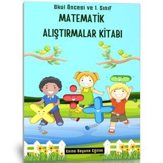 Okul Öncesi Ve 1. Sınıf Matematik Alıştırmalar Kitabı (2 Fasikül) - Enine Boyuna Eğitim - Enine Boyuna Eğitim