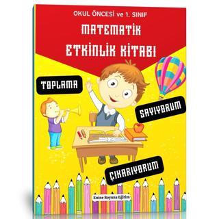 Okul Öncesi Ve 1. Sınıf Matematik Etkinlik Kitabı - Enine Boyuna Eğitim - Enine Boyuna Eğitim