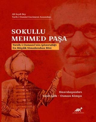 Sokullu Mehmed Paşa - Paradigma Akademi Yayınları