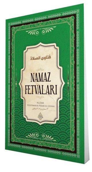 Namaz Fetvaları - Allame Süleyman B.Nasir El-Ulv - Minber Yayınları