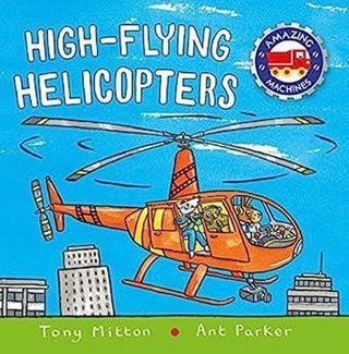 High-flying Helicopters Tom Jackson Kingfisher