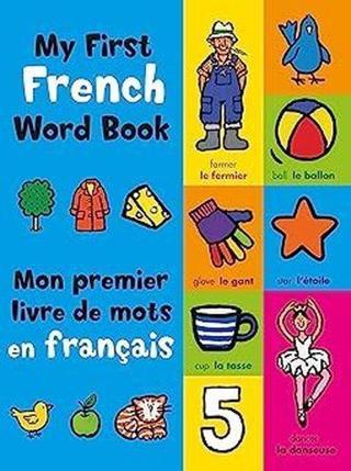 My First French Word Book Mandy Stanley Kingfisher