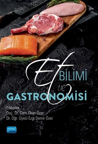 Et Bilimi ve Gastronomisi - Nobel Akademik Yayıncılık