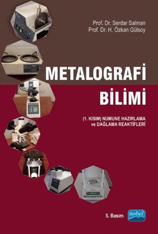 Metalografi Bilimi Nobel Akademik Yayıncılık