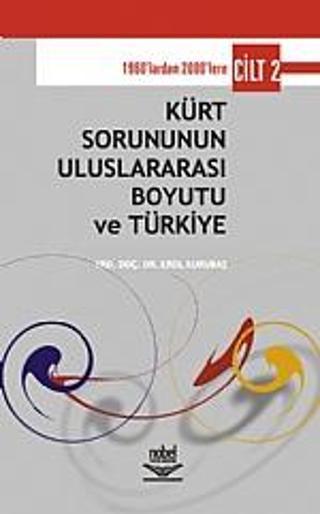 Kürt Sorununun Uluslararası Boyutu ve Türkiye Cilt 2 - Nobel Yayınevi