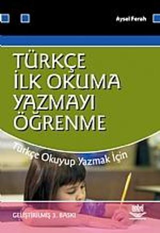 Türkçe İlk Okuma-Yazmayı Öğrenme - Nobel Yayınevi