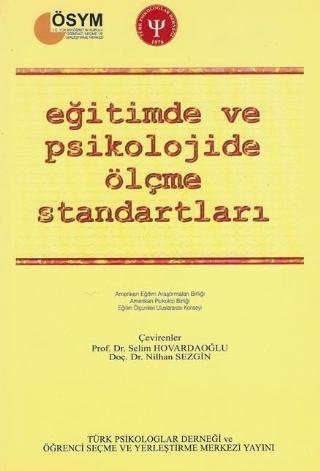 EĞİTİMDE VE PSİKOLOJİDE ÖLÇME STANDARTLARI - Standards for Educational and Psychological Testing - Türk Psikologlar Derneği Yayınları