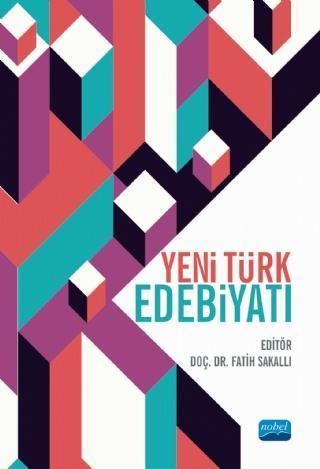 Yeni Türk Edebiyatı - Nobel Akademik Yayıncılık