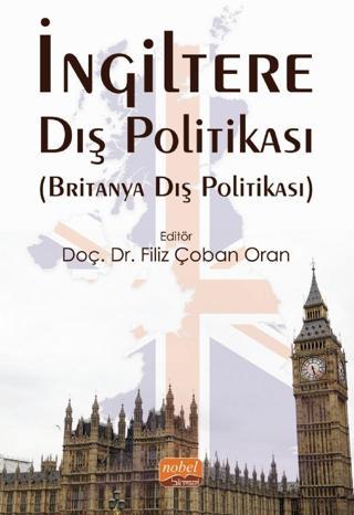 İngiltere Dış Politikası (Britanya Dış Politikası) - Nobel Bilimsel Eserler
