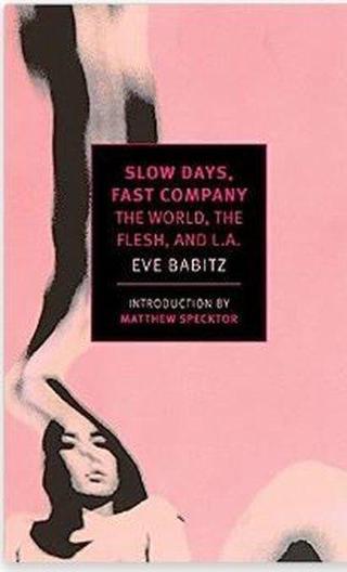 Slow Days Fast Company - Kolektif  - New York Review of Books