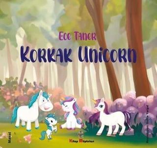 Korkak Unicorn - Ece Taner - Kitap Müptelası Yayınları
