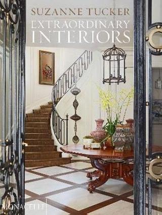 Extraordinary Interiors - Suzanne Tucker - Monacelli Press