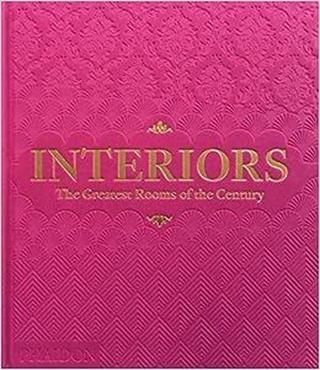 Interiors : The Greatest Rooms of the Century (Pink Edition) - William Norwich - Phaidon Press Ltd