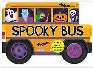 Spooky Bus : with a Creepy Halloween Sound - Roger Priddy - St Martin's Press