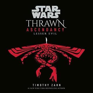 Star Wars: Thrawn Ascendancy: (Book 3: Lesser Evil) - Kolektif  - Cornerstone