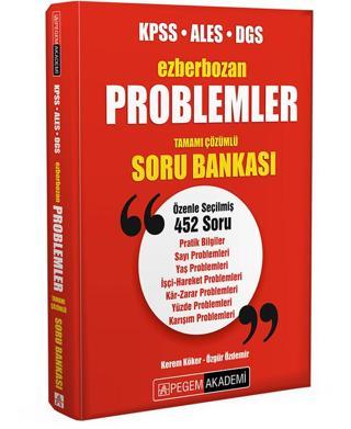 Ezberbozan KPSS ALES DGS Problemler Tamamı Çözümlü Soru Bankası - Pegem Akademi Yayıncılık