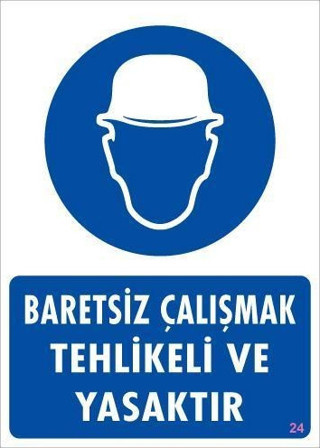 Baret Giy Uyarı Levhası 25x35 KOD:24