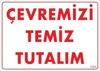 Temizlik Düzen Uyarı Levhası 25x35 KOD:1204