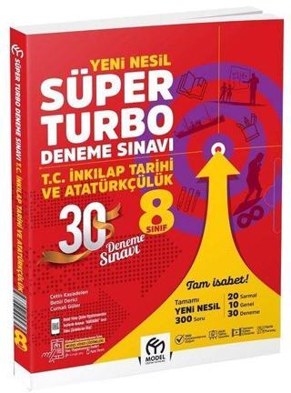 8. Sınıf T.C. İnkılap Tarihi ve Atatürkçülük Yeni Nesil Süper Turbo Deneme Sınavı - Betül Derici - Model Eğitim Yayınları