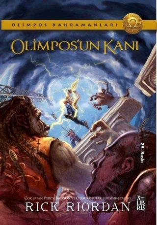 X Olimpos Kahramanları - Olimpos'un Kanı 5 - Rick Riordian - Xlibris