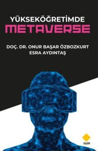 Yükseköğretimde Metaverse - Esra Aydıntaş - Duvar Yayınları