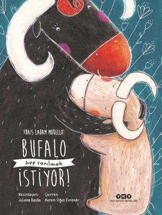Bufalo Hep Sarılmak İstiyor! - Yapı Kredi Yayınları