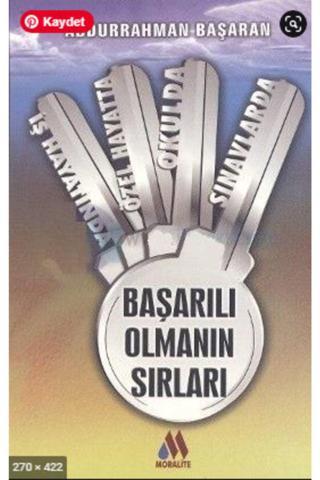 Moralite Yayınları Başarılı Olmanın Sırları Abdurrahman Başaran - Moralite Yayınları