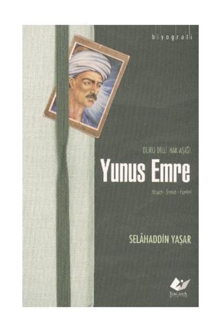 Yeni Asya Neşriyat Duru Dili Hak Aşığı Yunus Emre