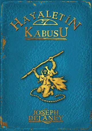Hayaletin Kabusu - Joseph Delaney - Tudem Yayınları