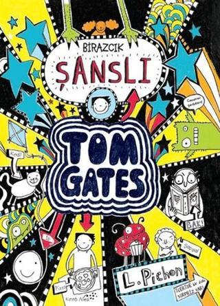Tom Gates Birazcık Şanslı - Liz Pichon - Tudem Yayınları