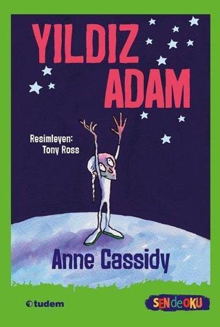 Yıldız Adam - Anne Cassidy - Tudem Yayınları