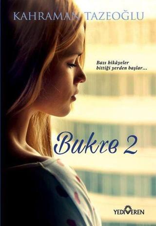 Bukre 2 - Kahraman Tazeoğlu - Yediveren Yayınları