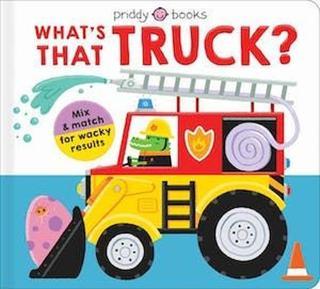 Mix & Match Fun: What's That Truck? - Roger Priddy - Priddy Books